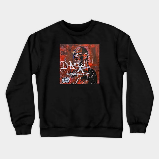 DMX Crewneck Sweatshirt by ElSantosWorld